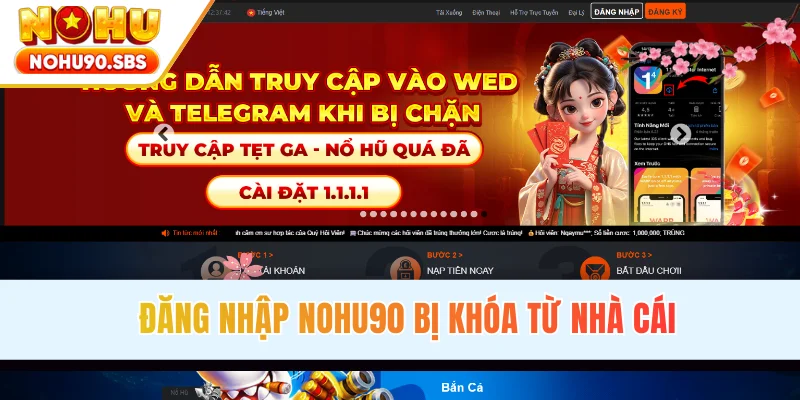 Đăng nhập NOHU90 bị khóa từ nhà cái