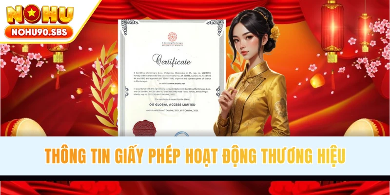 Thông tin giấy phép hoạt động uy tín của thương hiệu